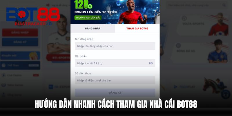 BOT88 12 Cách tham gia nhà cái BOT88 đơn giản, dễ thao tác
